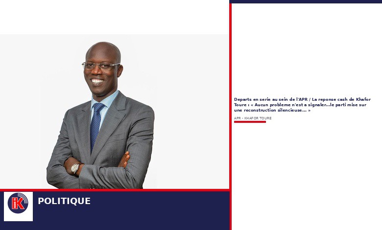 Départs en série à l’APR : la réponse cash de Khafor Touré qui va faire parler !