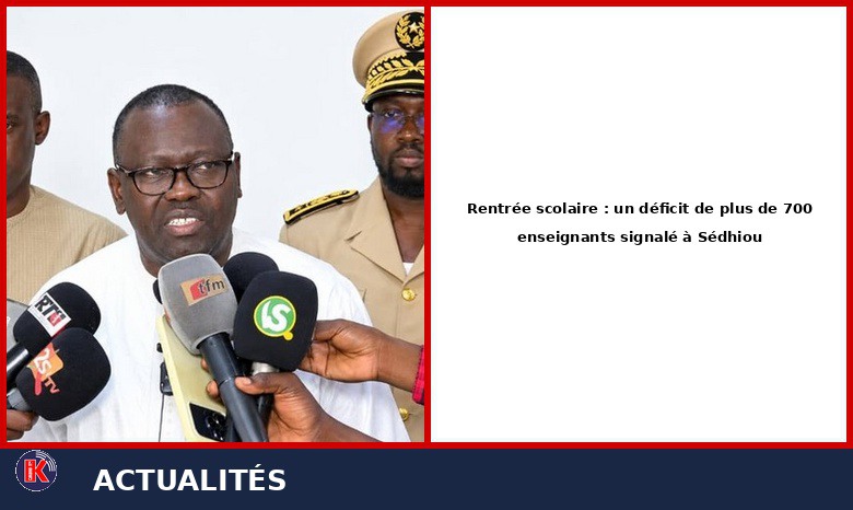 Sédhiou : Déficit de 700 enseignants pour la rentrée