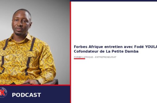 La Petite Damba : Fodé Youla raconte son succès à Forbes Afrique