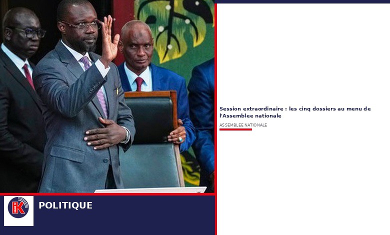 Assemblée nationale : les 5 dossiers chauds de la session extraordinaire