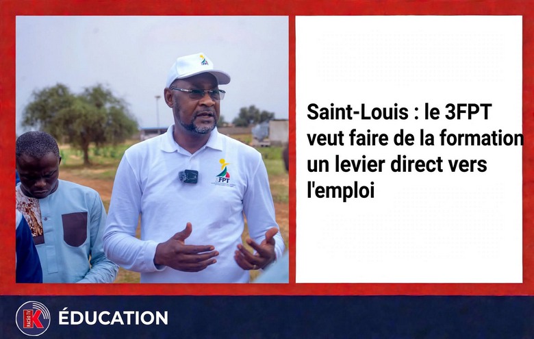 3FPT à Saint-Louis : La formation vers l’emploi