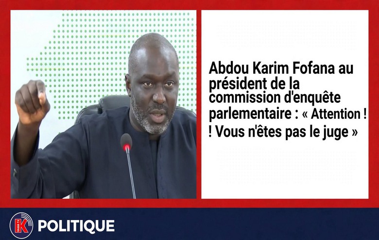 Fofana à la commission : « Vous n’êtes pas le juge »