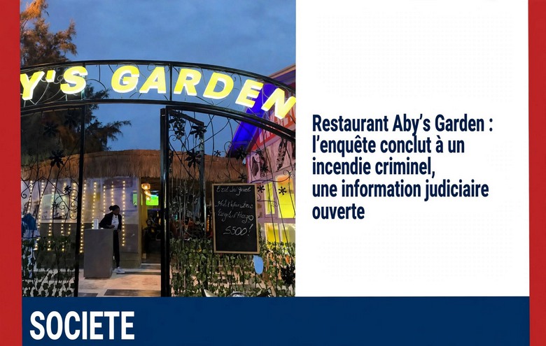 Aby&rsquo;s Garden : l&rsquo;enquête révèle un incendie volontaire, la justice saisie