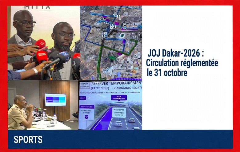 Dakar 2026 : Circulation réglementée le 31 octobre pour les JOJ