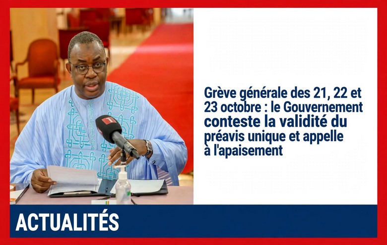 Grève générale du 21 au 23 octobre : Le gouvernement conteste le préavis