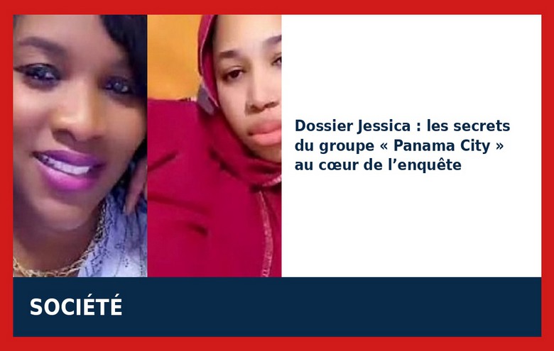 Dossier Jessica : ce que cache le groupe « Panama City »