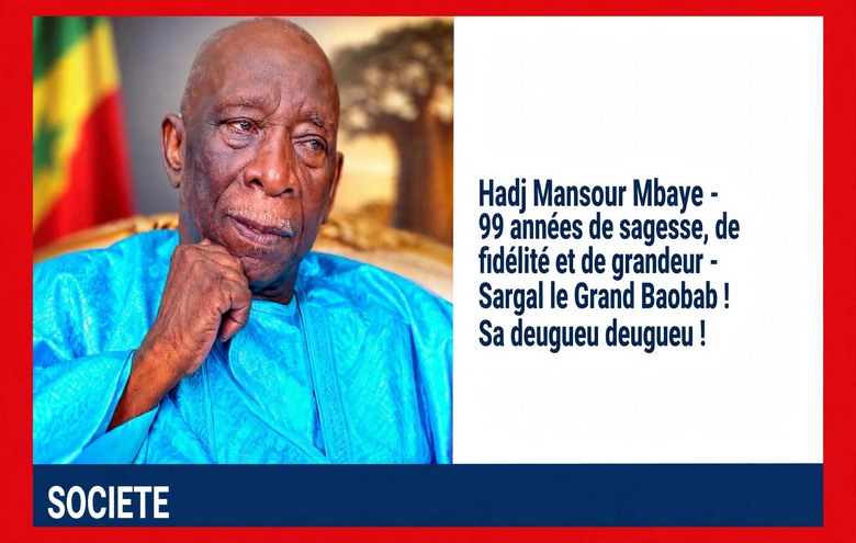 Hadj Mansour Mbaye : hommage appuyé au Grand Baobab à 99 ans