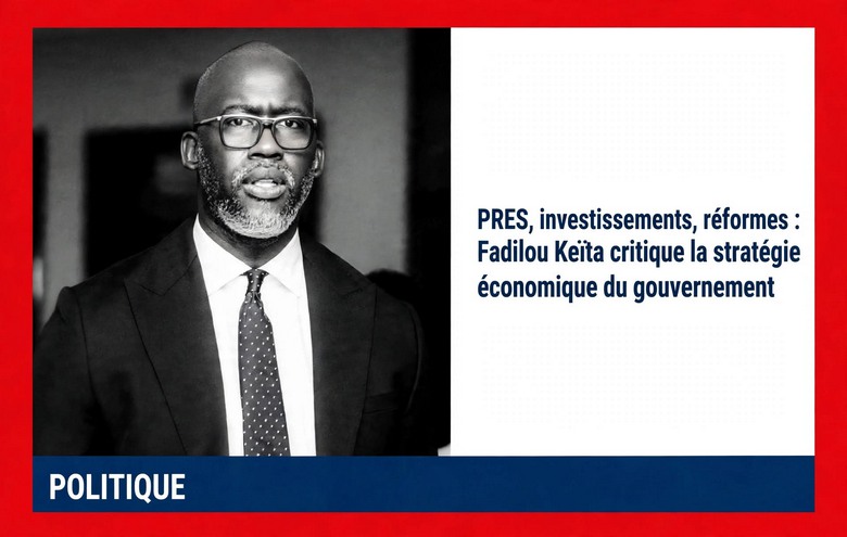 PRES, réformes : Fadilou Keïta critique sévèrement le gouvernement