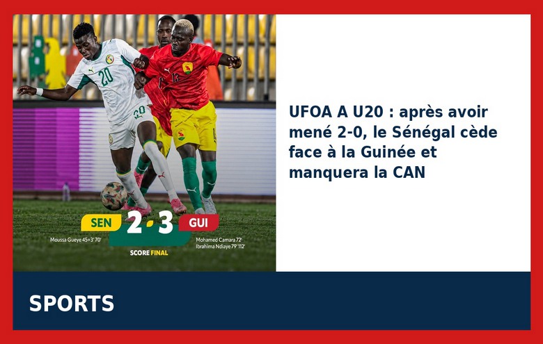 U20 : Le Sénégal gâche une avance de 2-0 et rate la CAN