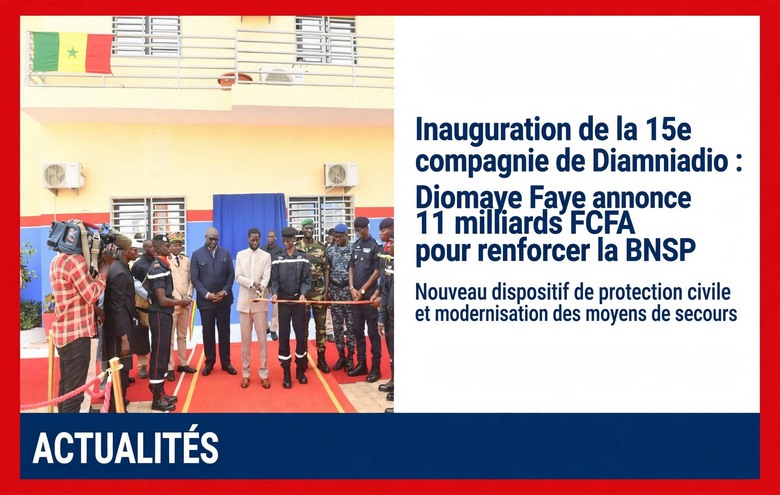 BNSP : 11 milliards sur la table, Diomaye Faye muscle les soldats du feu