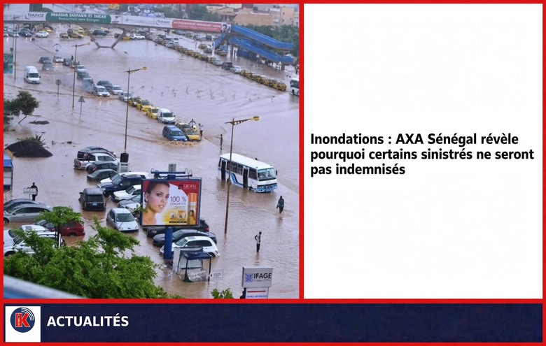 Inondations : AXA Sénégal révèle les clauses qui bloquent l&rsquo;indemnisation