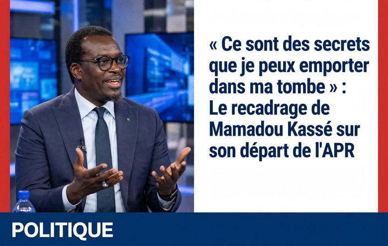 APR : Mamadou Kassé brise le silence sur son départ et recadre
