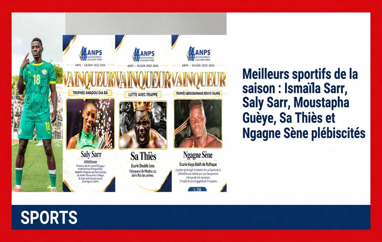 Sport Sénégalais : Ismaïla Sarr, Saly Sarr, Sa Thiès plébiscités sportifs de l&rsquo;année