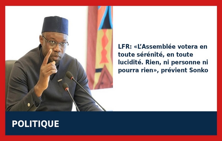 PLFR : Sonko met en garde – « Rien ni personne ne pourra empêcher le vote »