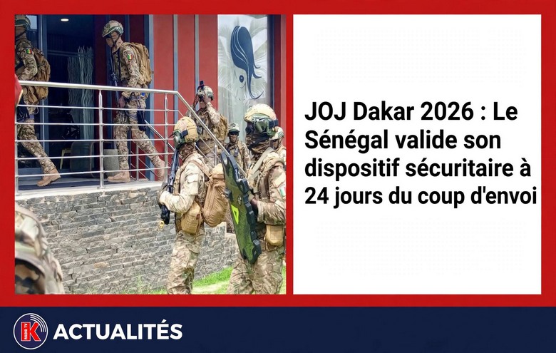 JOJ Dakar 2026 : Le Sénégal prêt côté sécurité à J-24