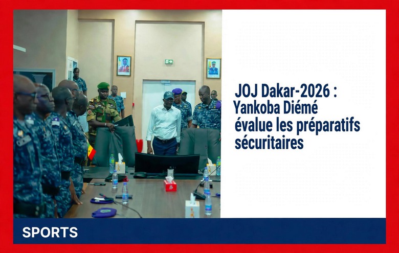 Sécurité JOJ 2026 : Yankoba Diémé évalue les préparatifs à Dakar